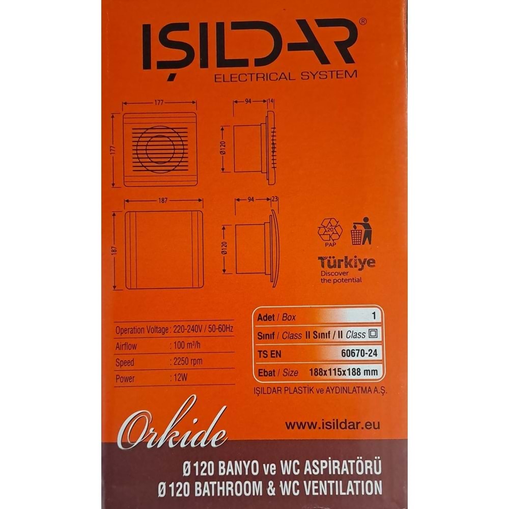 IŞILDAR (ORKİDE ) HAVALANDIRMA FANI / BANYO VE TUVALET ASPİRATÖRÜ 120 LİK