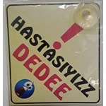 ! HASTASIYIZZ DEDEE