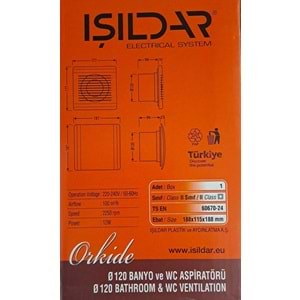 IŞILDAR (ORKİDE ) HAVALANDIRMA FANI / BANYO VE TUVALET ASPİRATÖRÜ 120 LİK