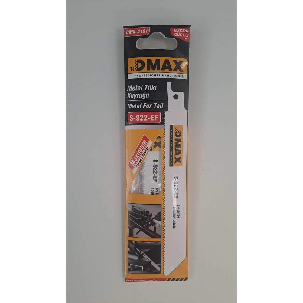 DMAX METAL TİLKİ KURUĞU TESTERESİ - 6İNÇ/18TPI - 150mm/1.4mm - S-922-EF - DMX4181 ( 1 ADET FİYATIDIR )