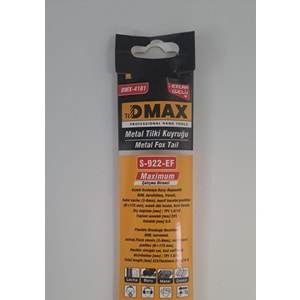 DMAX METAL TİLKİ KURUĞU TESTERESİ - 6İNÇ/18TPI - 150mm/1.4mm - S-922-EF - DMX4181 ( 1 ADET FİYATIDIR )