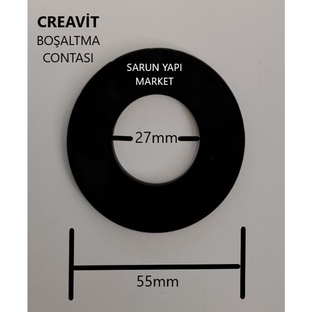 CREAVİT GÖMME REZERVUAR CONTASI (DIŞ ÇAP 55mm / İÇ ÇAP 27mm )