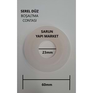 SEREL DÜZ - GÖMME REZERVUAR CONTASI (DIŞ ÇAP 60mm / İÇ ÇAP 23mm )